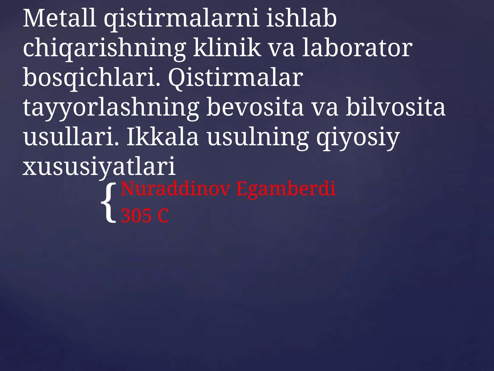Metallqistirmalarni ishlab chiqarishning klinik va laborator bosqichlari