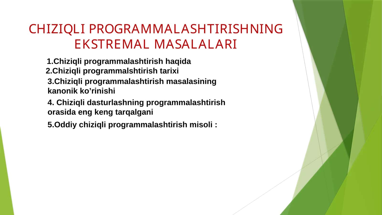 CHIZIQLI PROGRAMMALASHTIRISHNING EKSTREMAL MASALARI