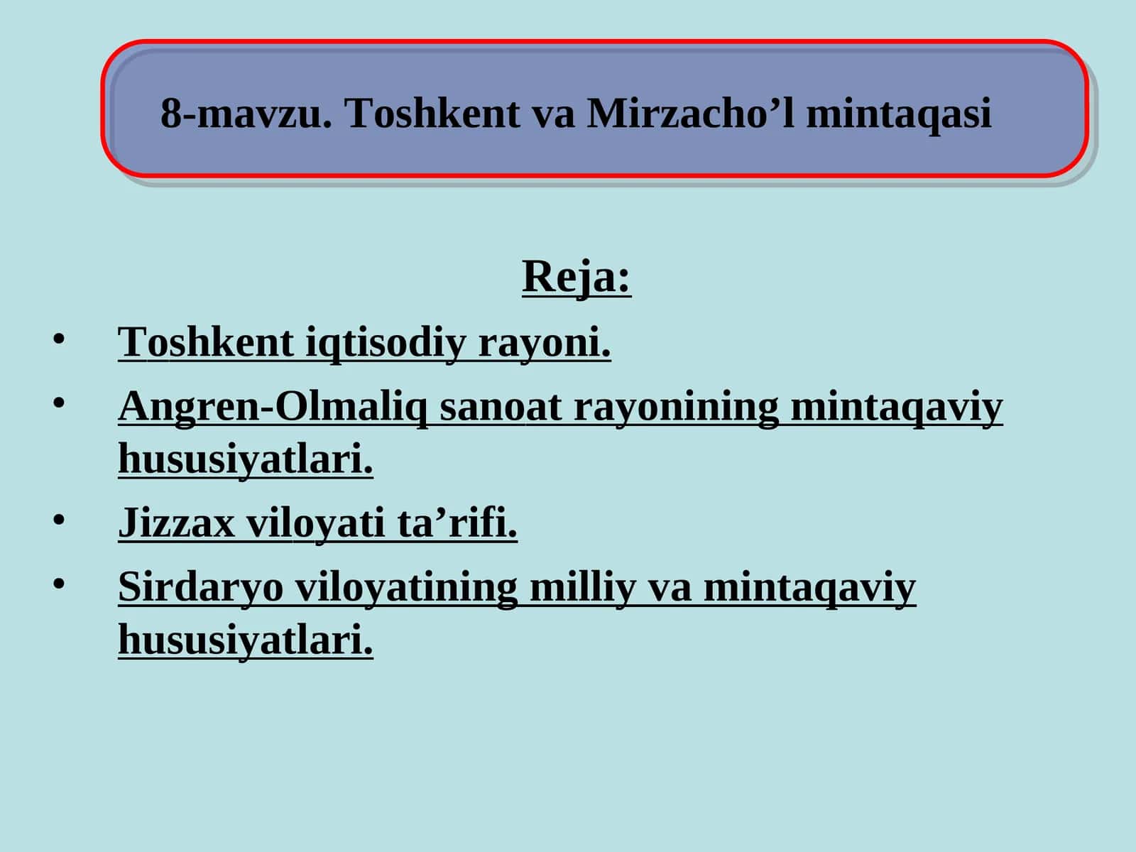Toshkent va Mirzacho’l mintaqasi