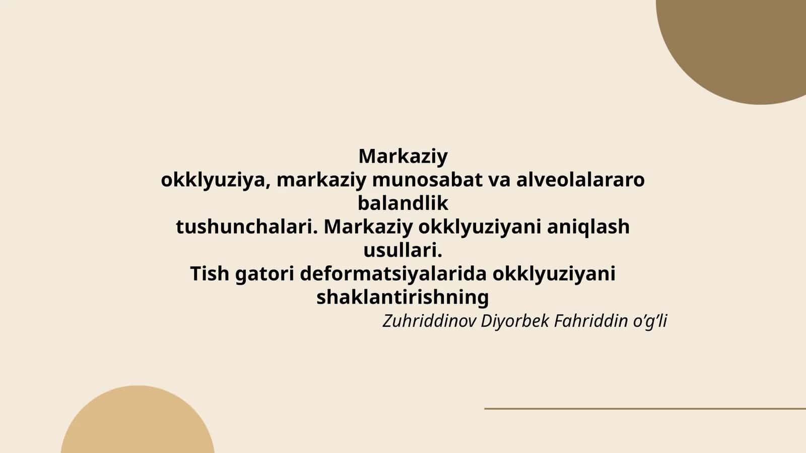 Markaziyokklyuziya, markaziy munosabat va alveolalararo balandlik tushunchalari