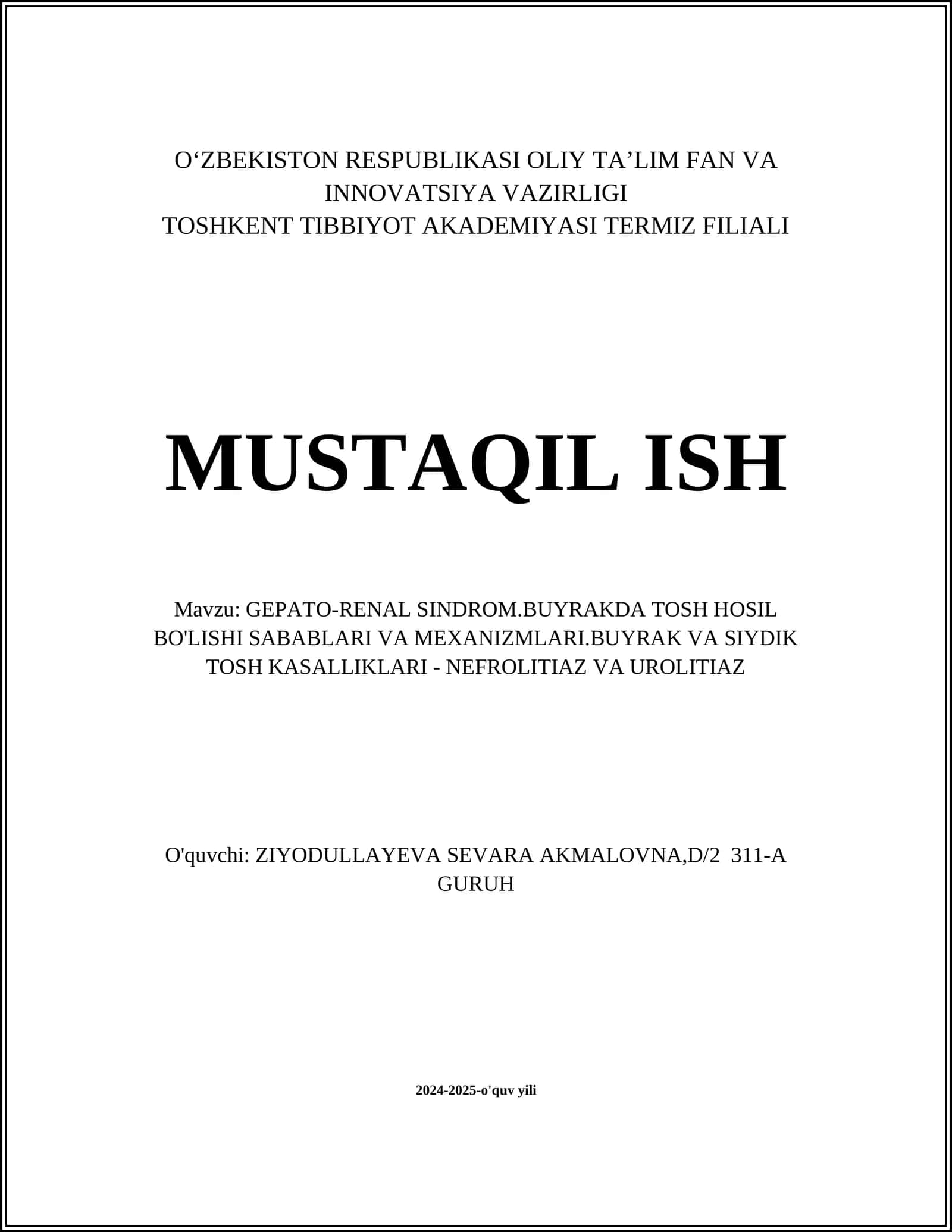 GEPATO-RENAL SINDROM.BUYRAKDA TOSH HOSIL BO'LISHI SABABLARI VA MEXANIZMLARI.BUYRAK VA SIYDIK TOSH KASALLIKLARI - NEFROLITIAZ VA UROLITIAZ