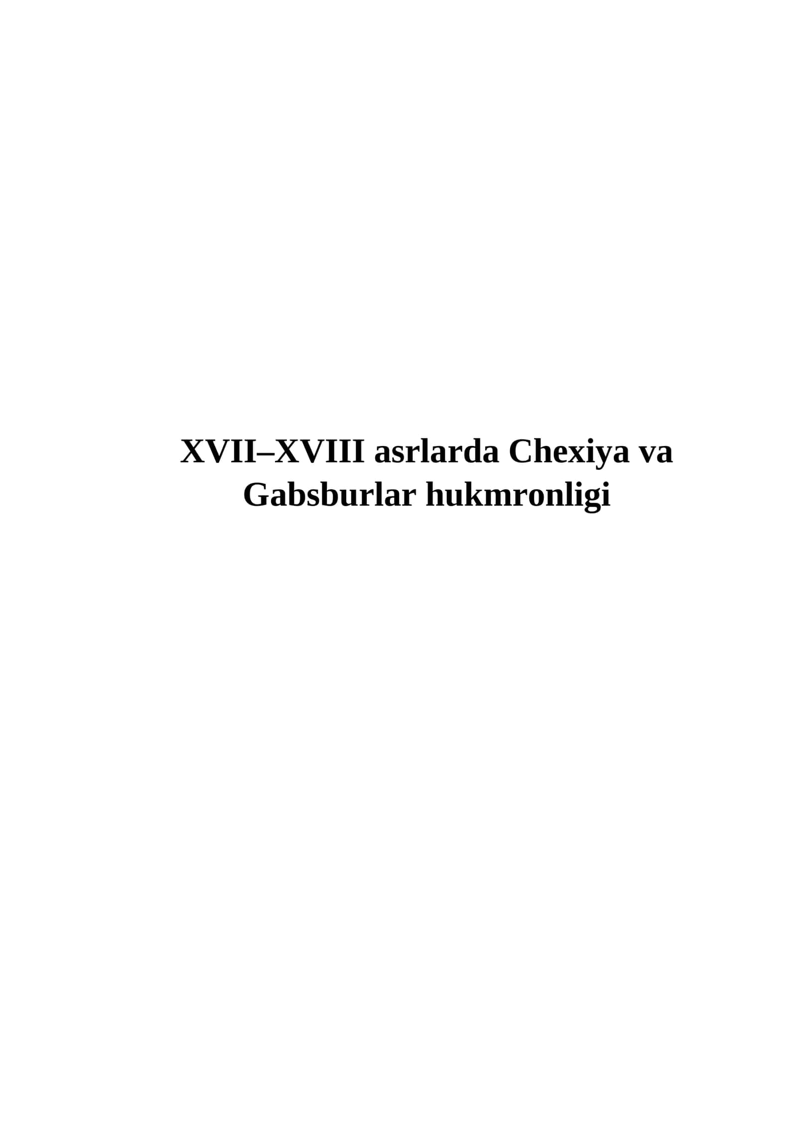 XVII–XVIII asrlarda Chexiya va Gabsburlar hukmronligi