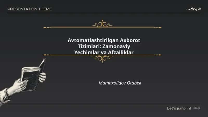 Avtomatlashtirilgan Axborot Tizimlari: Zamonaviy Yechimlar va Afzalliklar