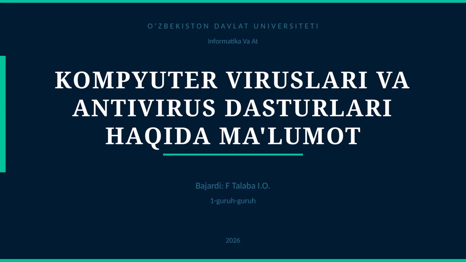 KOMPYUTER VIRUSLARI VA ANTIVIRUS DASTURLARI HAQIDA MA'LUMOT