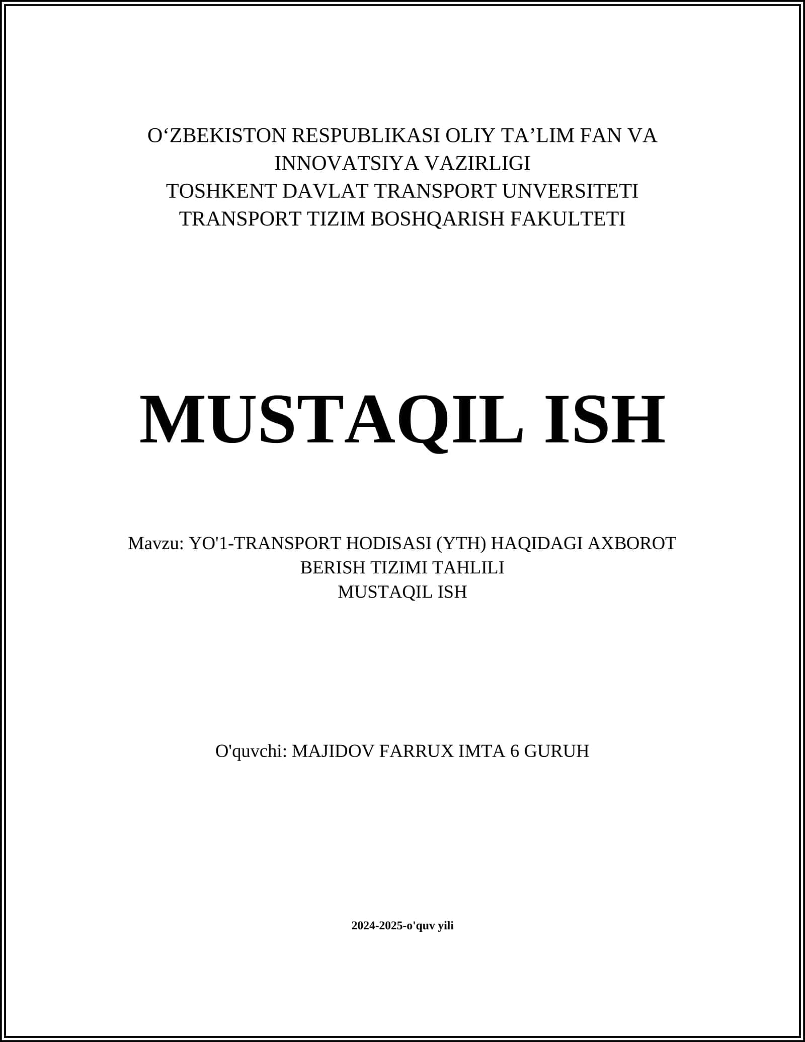 YO'1-TRANSPORT HODISASI (YTH) HAQIDAGI AXBOROT BERISH TIZIMI TAHLILI