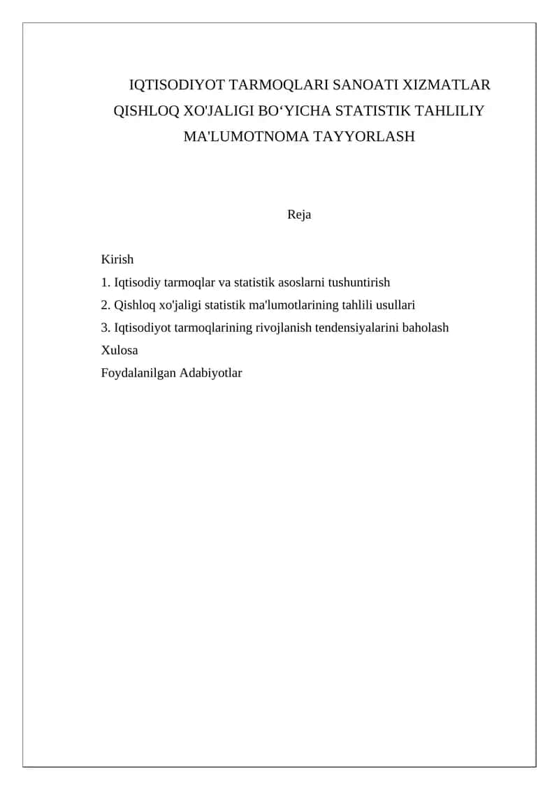 IQTISODIYOT TARMOQLARI SANOATI XIZMATLAR QISHLOQ XO'JALIGI BOʻYICHA STATISTIK TAHLILIY MA'LUMOTNOMA TAYYORLASH