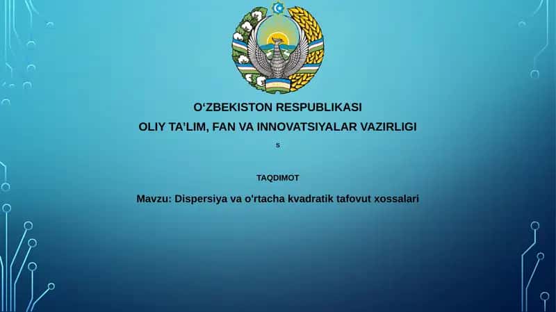 Dispersiyavao'rtachakvadratiktafovutxossalari