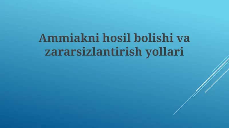 Ammiaknihosilbolishivazararsizlantirishyollari