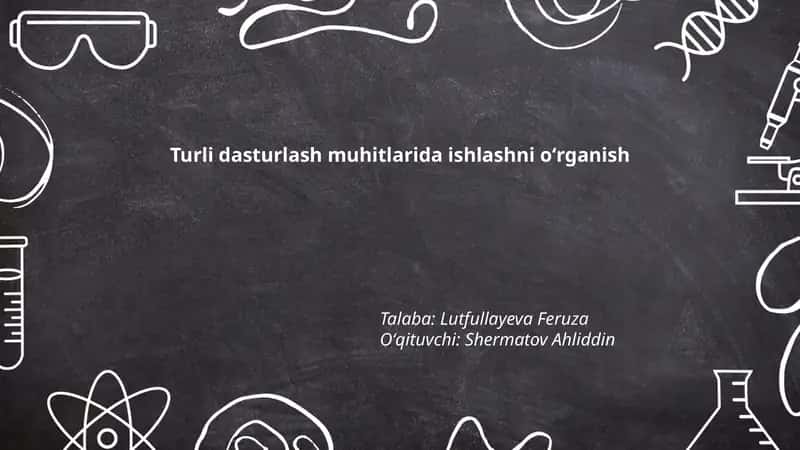 Turli dasturlash muhitlarida ishlashni oʻrganish