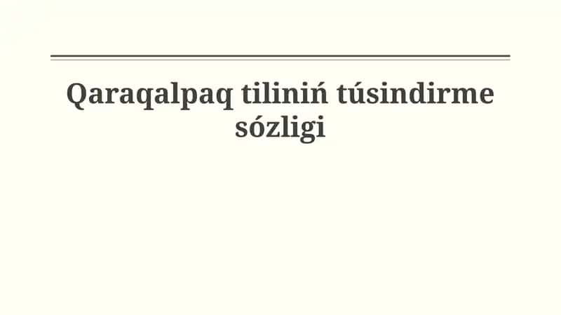 Qaraqalpaq tiliniń túsindirme sózligi