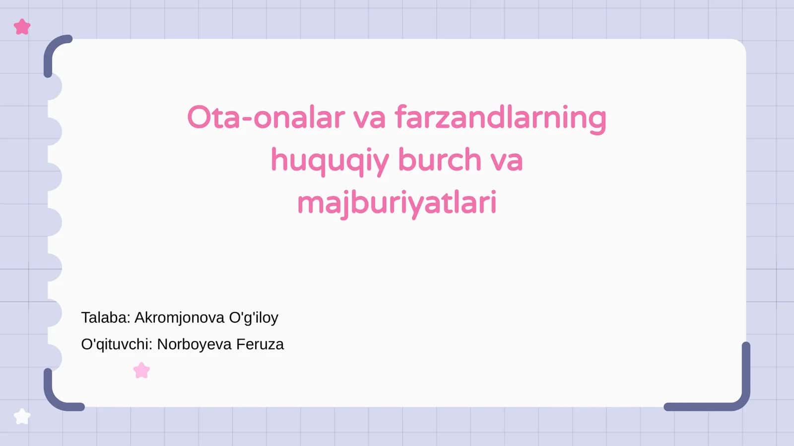 Ota-onalar va farzandlarning huquqiy burch va majburiyatlari