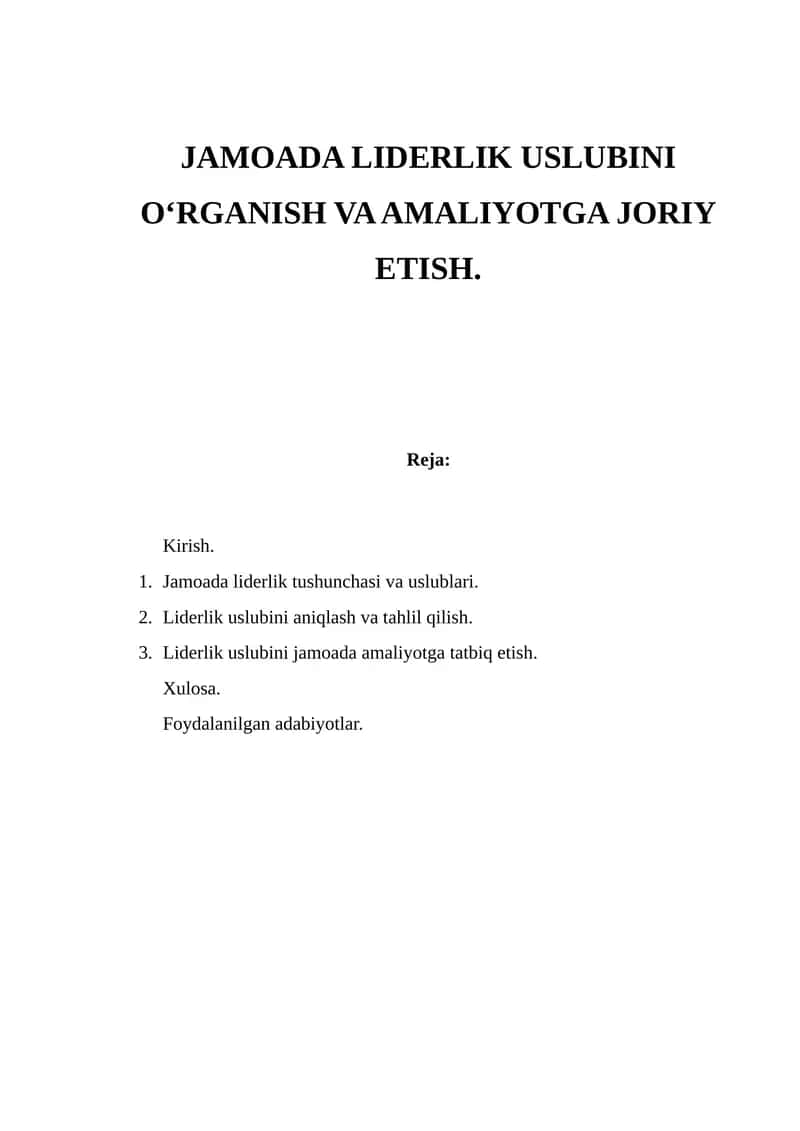 Jamoada liderlik uslubini o‘rganish va amaliyotga joriy etish