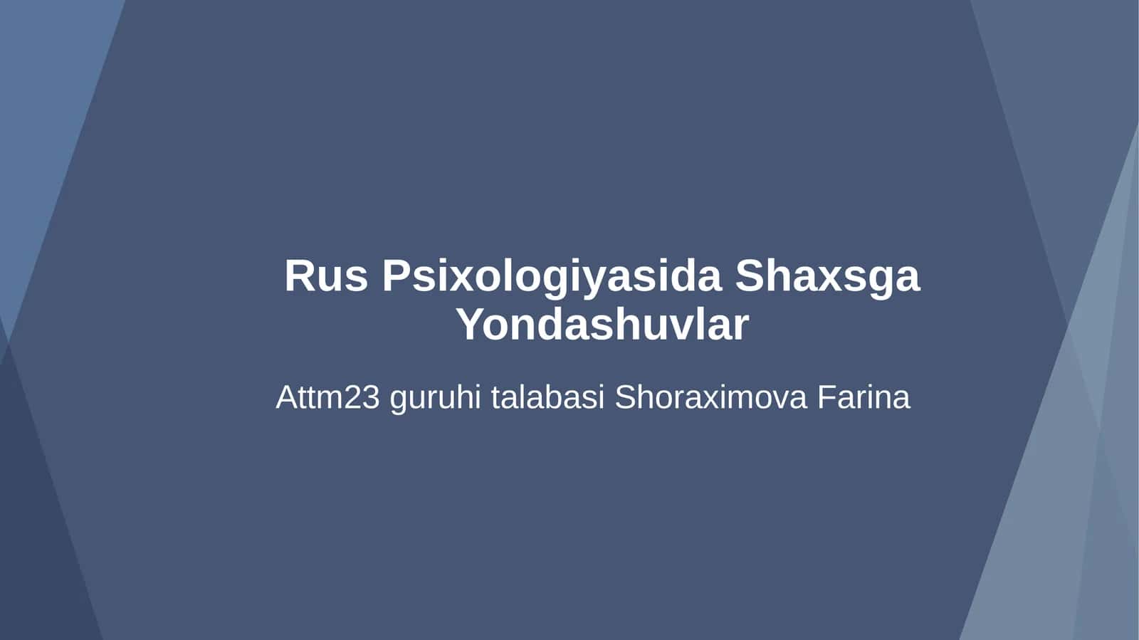 Rus Psixologiyasida Shaxsga Yondashuvlar