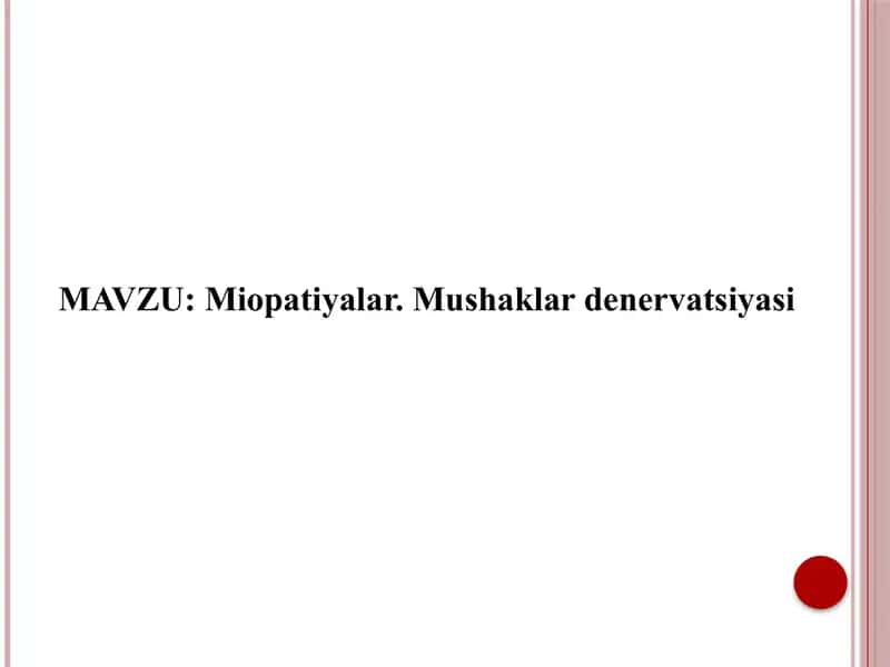 Miopatiyalar. Mushaklar denervatsiyasi