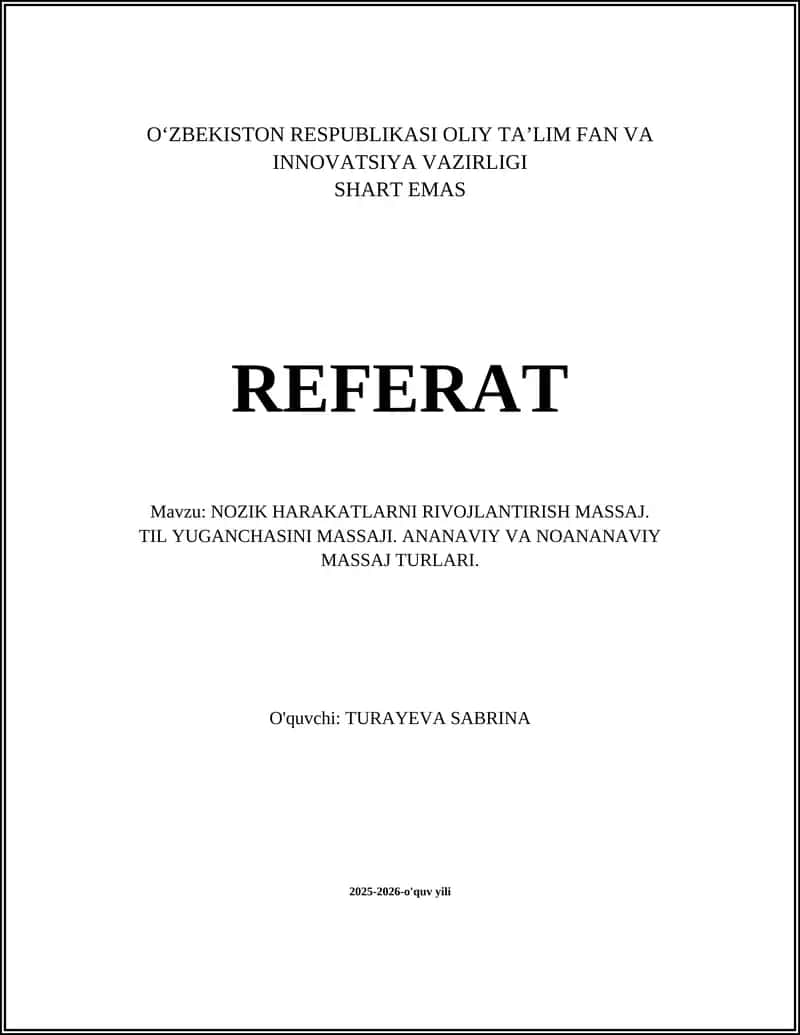 NOZIK HARAKATLARNI RIVOJLANTIRISH MASSAJ