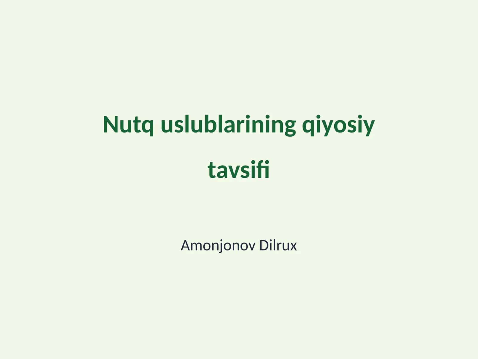 Nutq uslublarining qiyosiy tavsifi