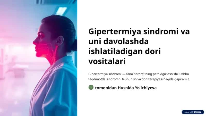 Gipertermiya sindromi va uni davolashda ishlatiladigan dori vositalari
