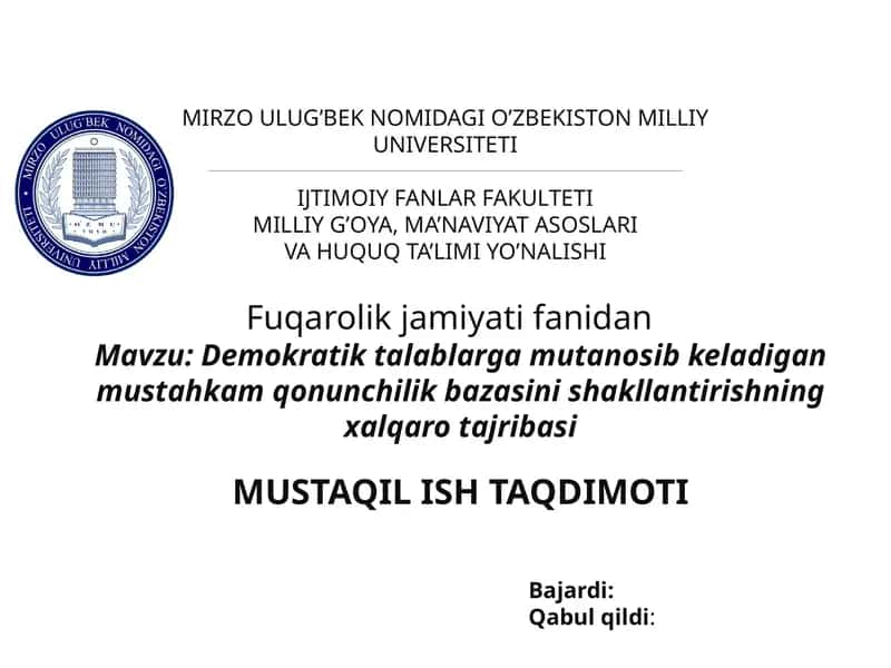 Demokratik talablarga mutanosib keladigan mustahkam qonunchilik bazasini shakllantirishning xalqaro tajribasi