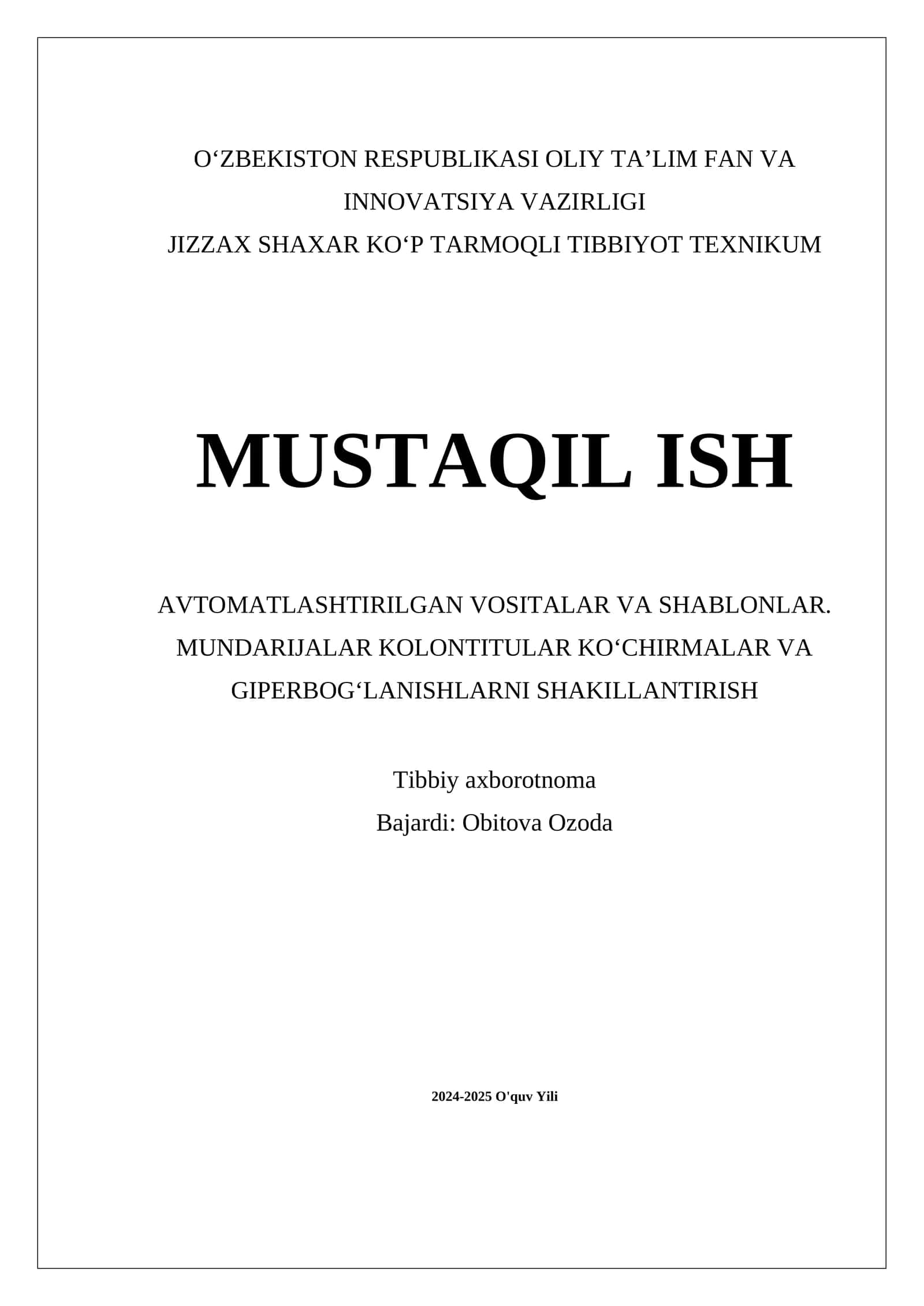 Avtomatlashtirilgan Vositalar va Shablonlar