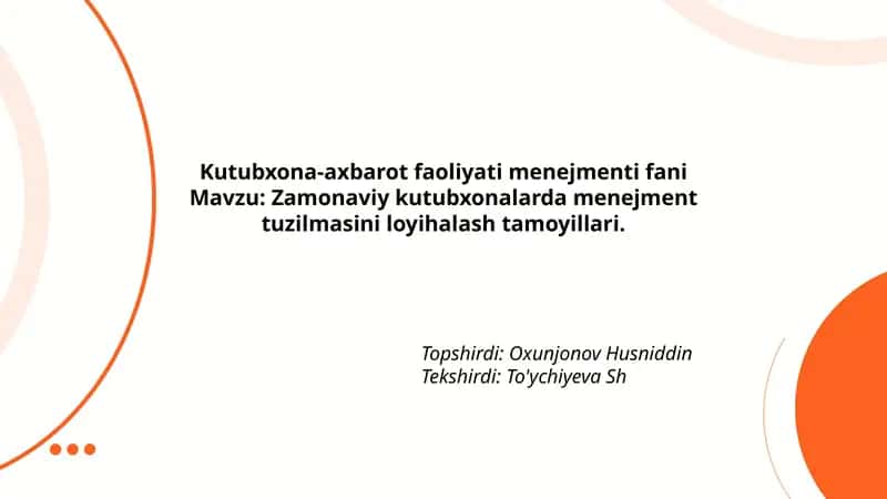 Zamonaviy kutubxonalarda menejment tuzilmasini loyihalash tamoyillari
