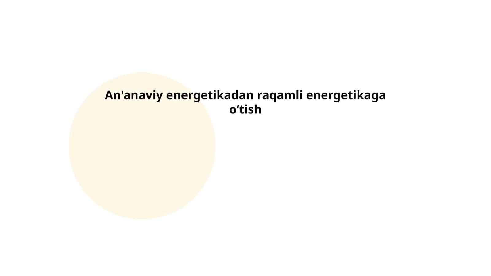 An'anaviy energetikadan raqamli energetikaga oʻtish