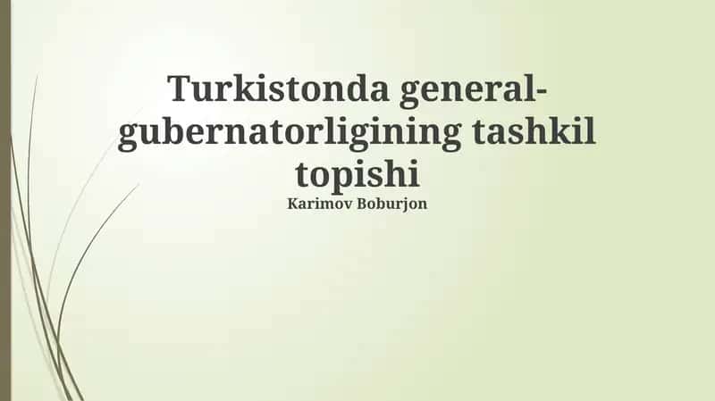 Turkistonda general-gubernatorligining tashkil topishi
