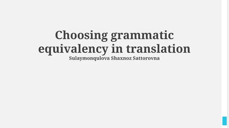 Choosing grammatic equivalency in translation