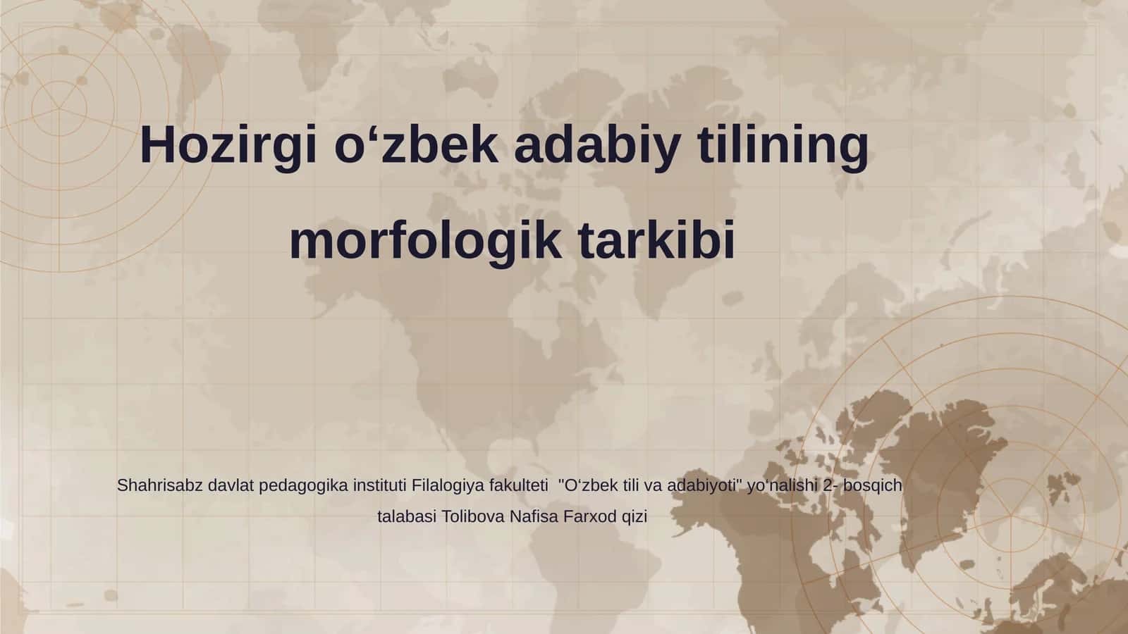 Hozirgi o‘zbek adabiy tilining morfologik tarkibi