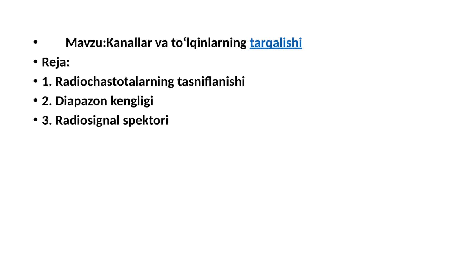 Kanallar va to‘lqinlarning tarqalishi