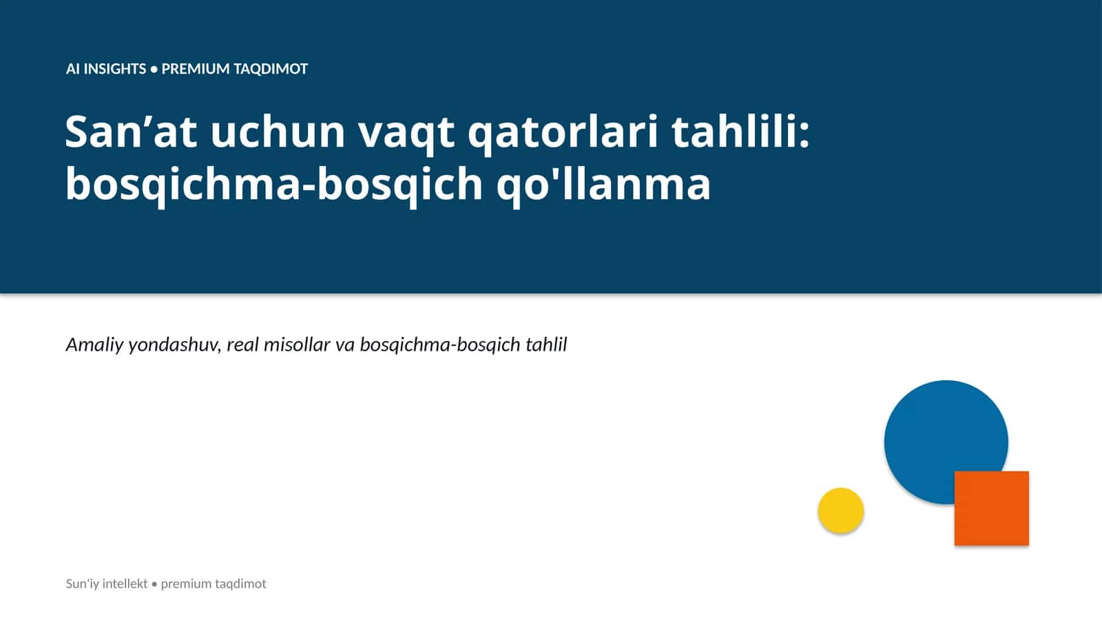 AI INSIGHTS • PREMIUM TAQDIMOT