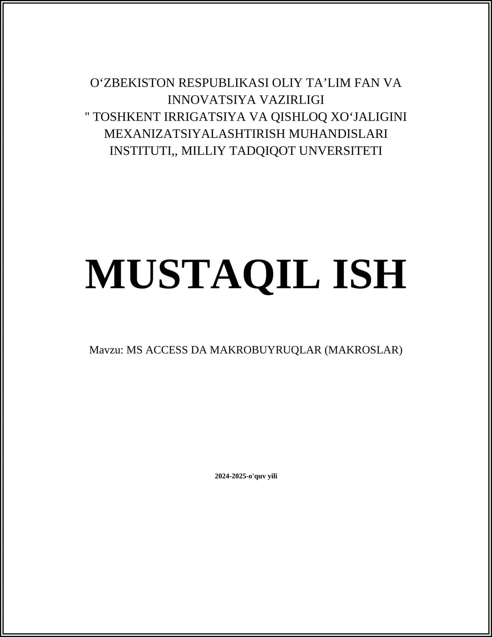 MS ACCESS DA MAKROBUYRUQLAR (MAKROSLAR)