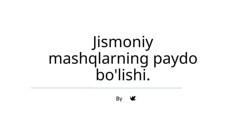 Jismoniy mashqlarning paydo bo'lishi