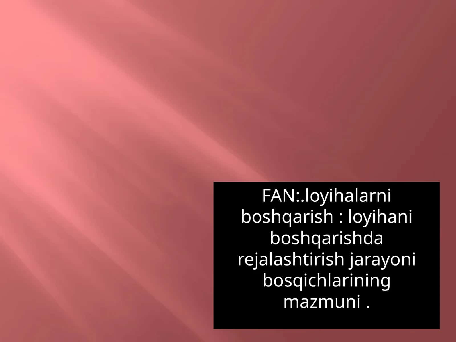 Loyihani boshqarish usullari
