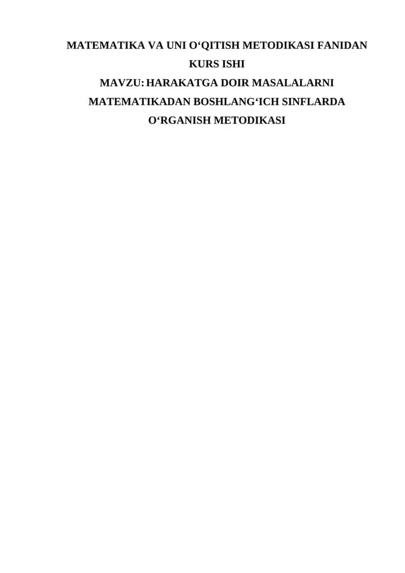 MATEMATIKA VA UNI O‘QITISH METODIKASI FANIDAN KURS ISHI