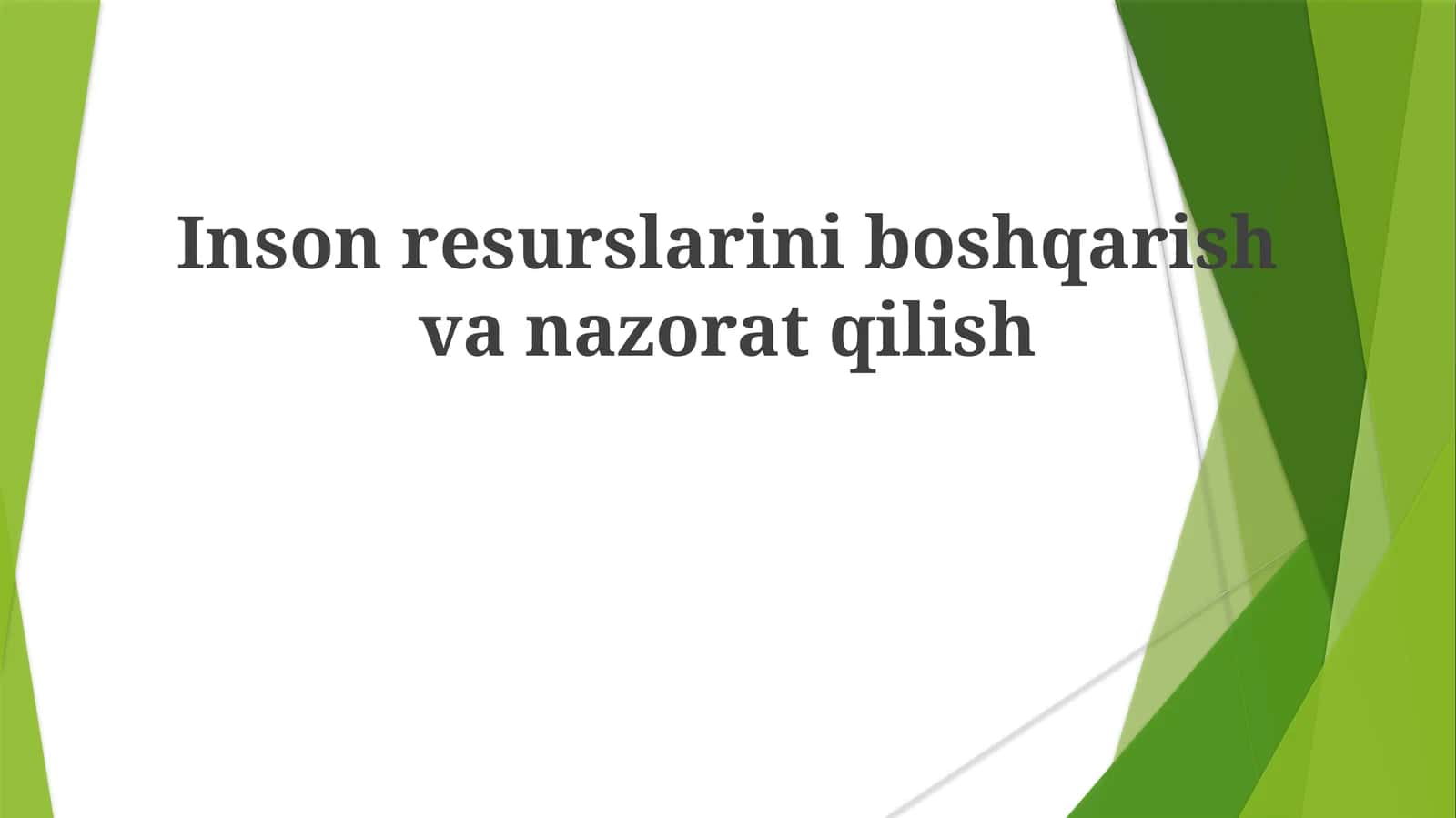 Inson resurslarini boshqarish va nazorat qilish