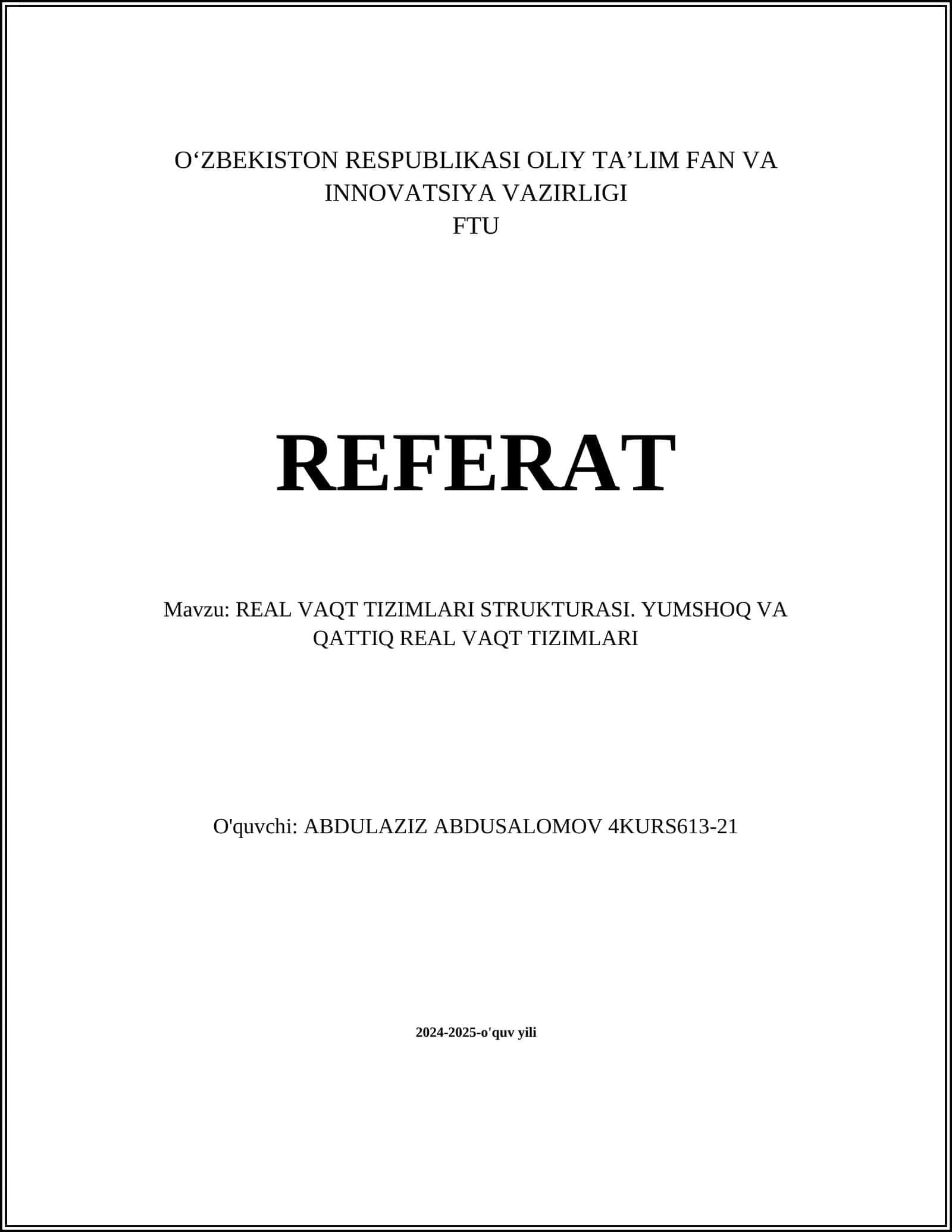 REAL VAQT TIZIMLARI STRUKTURASI. YUMSHOQ VA QATTIQ REAL VAQT TIZIMLARI