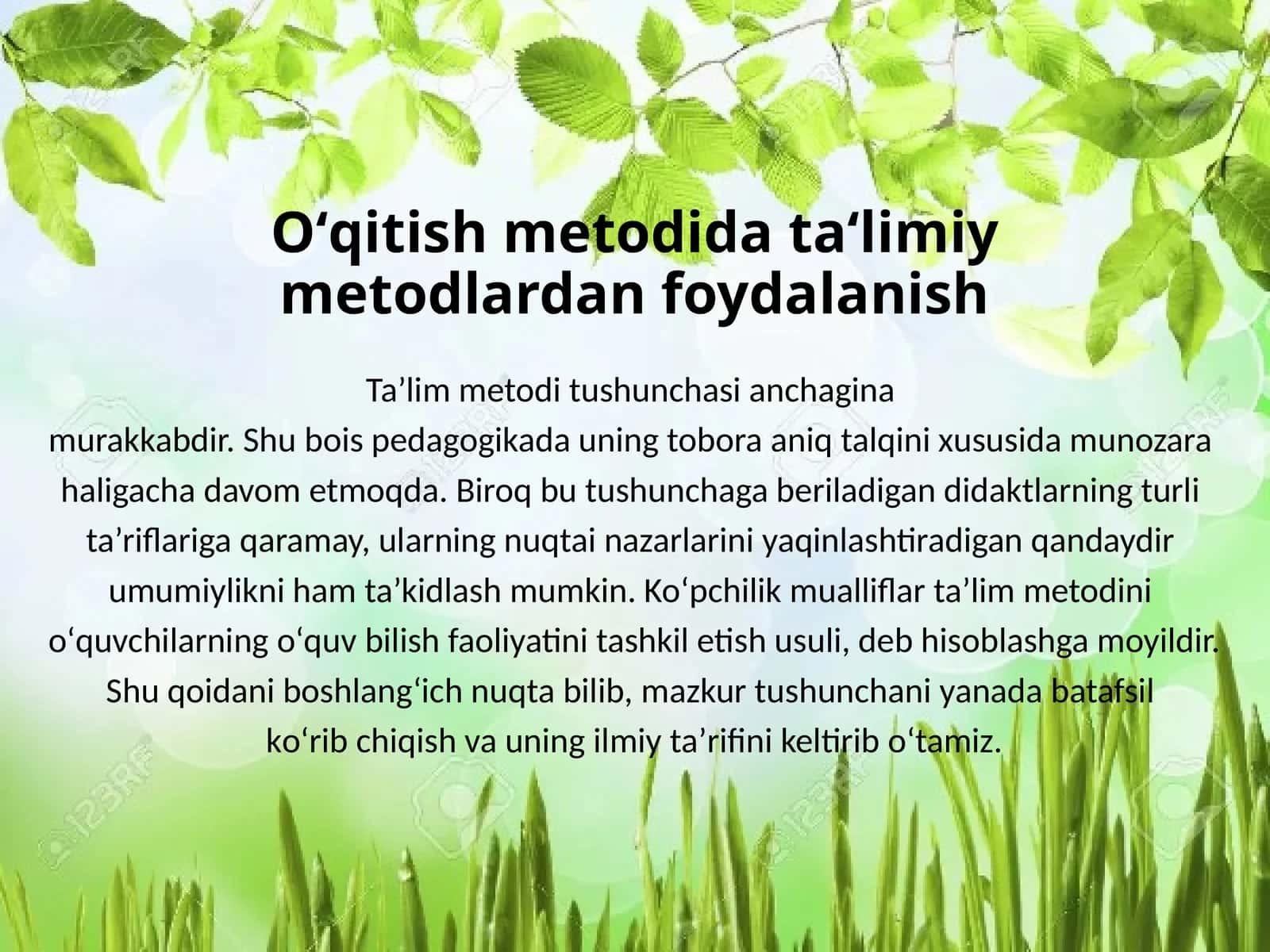 O‘qitish metodida ta‘limiy metodlardan foydalanish