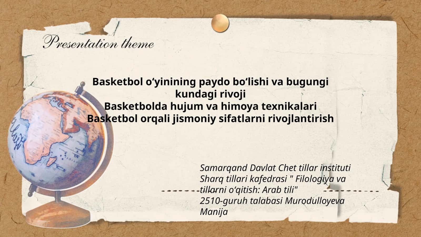 Basketbol o‘yinining paydo bo‘lishi va bugungi kundagi rivoji
