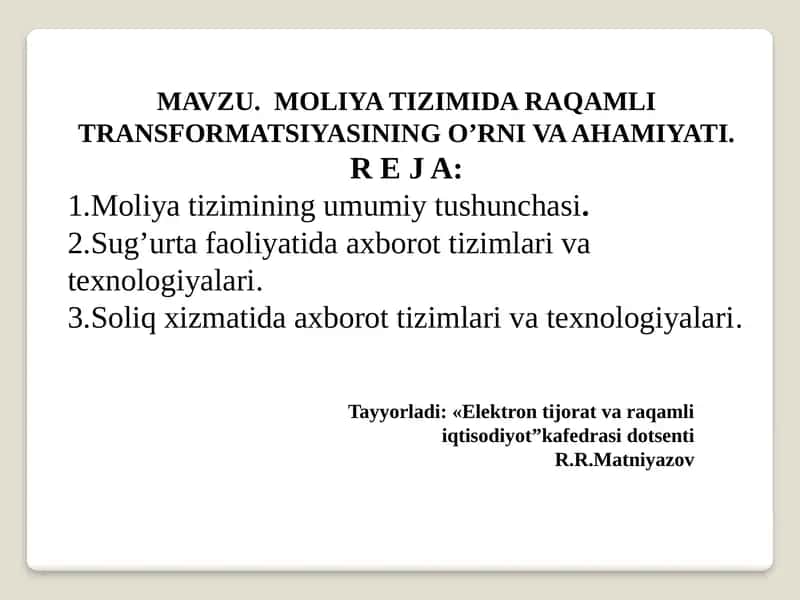 Moliya tizimida raqamli transformatsiyasinin o'rni va ahamiyati