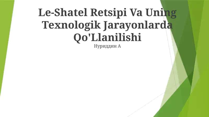 Le-Shatel Retsipi Va Uning Texnologik Jarayonlarda Qo'Llanilishi