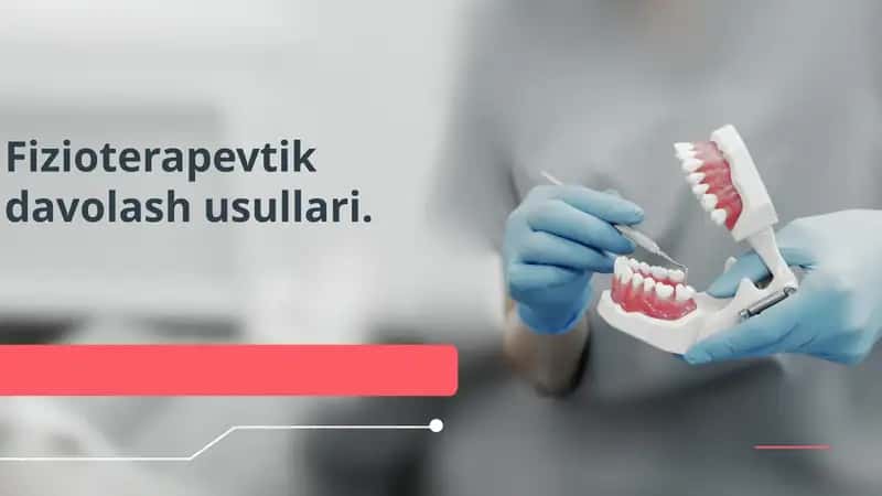 Fizioterapevtik davolash usullari