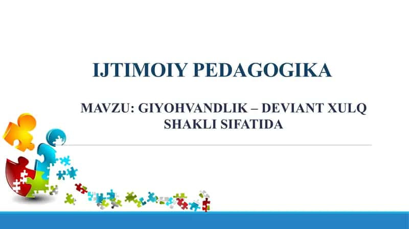 Giyohvandlik – Deviant Xulq Shakli Sifatida