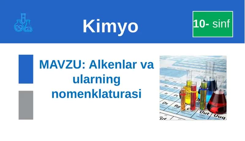 Alkenlar va ularning nomenklaturasi