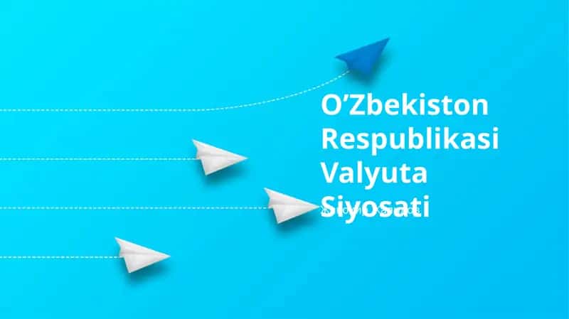 O’Zbekiston Respublikasi Valyuta Siyosati