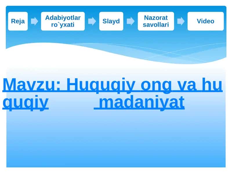 Huquqiyong va huquqiy madaniyat