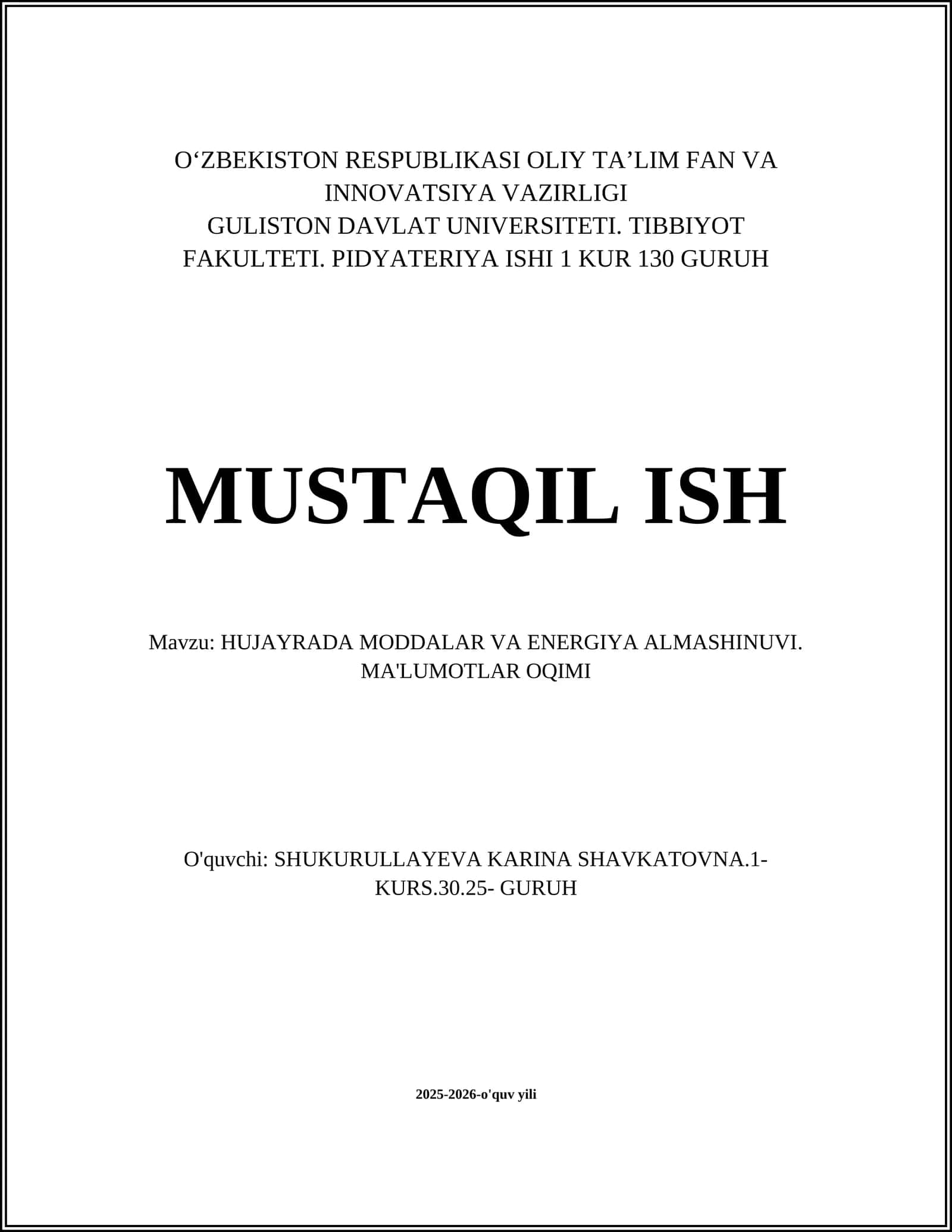 HUJAYRADA MODDALAR VA ENERGIYA ALMASHINUVI. MA'LUMOTLAR OQIMI