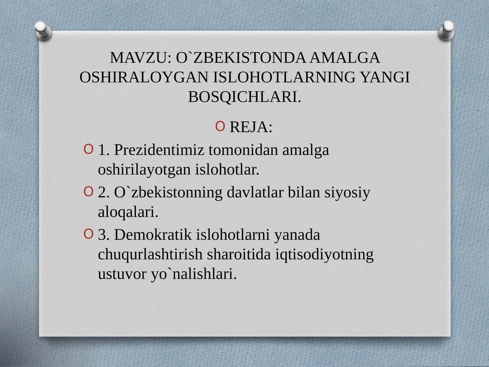 O`ZBEKISTONDA AMALGA OSHIRALOYGAN ISLOHOTLARNING YANGI BOSQICHLARI
