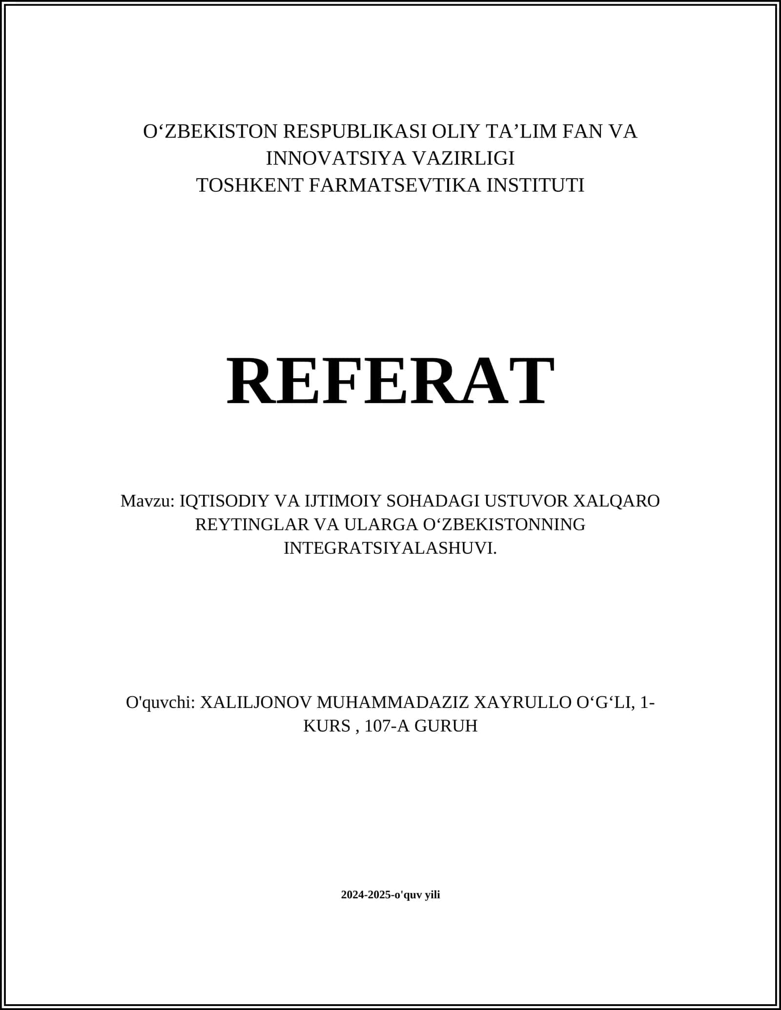 IQTISODIY VA IJTIMOIY SOHADAGI USTUVOR XALQARO REYTINGLAR VA ULARGA OʻZBEKISTONNING INTEGRATSIYALASHUVI