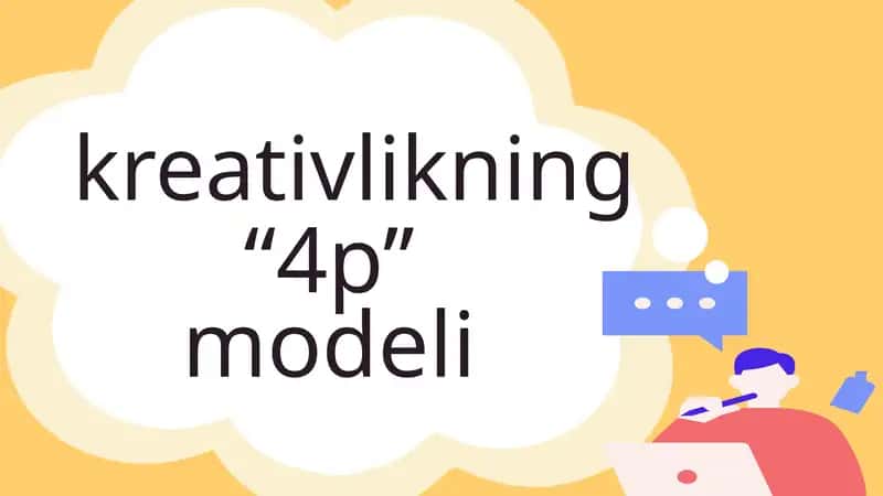 Kreativlikning 4p modeli