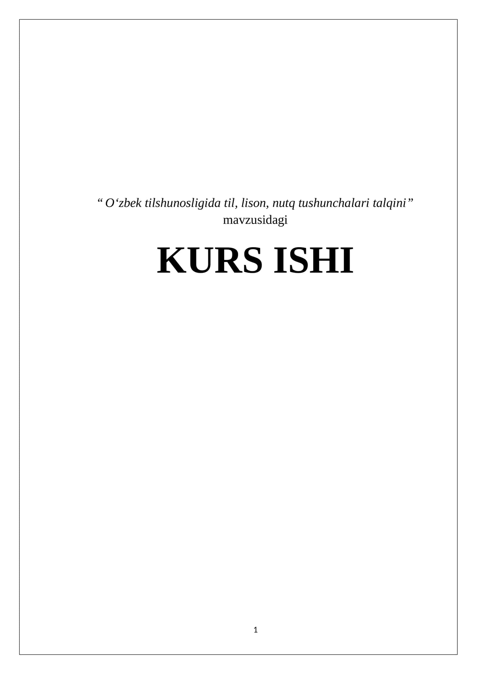 Oʻzbek tilshunosligida til, lison, nutq tushunchalari talqini
